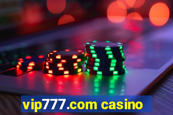 vip777.com casino